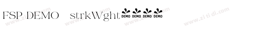 FSP DEMO   strkWght字体转换